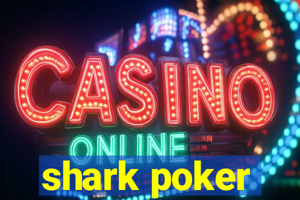 shark poker