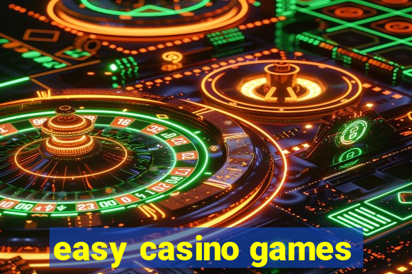 easy casino games