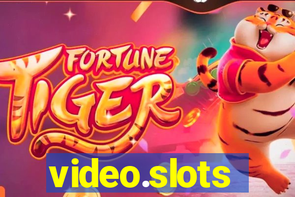 video.slots