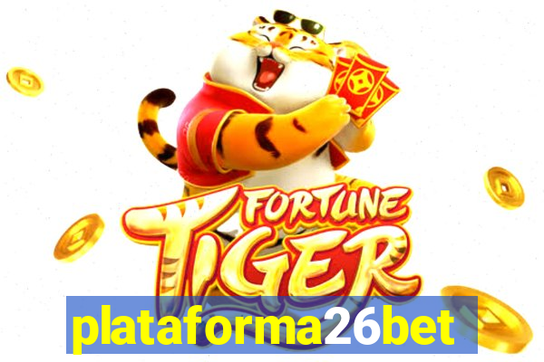 plataforma26bet