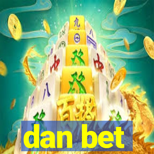 dan bet