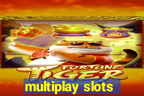 multiplay slots