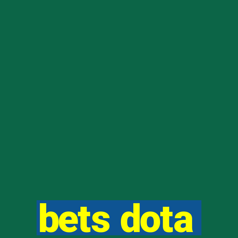 bets dota