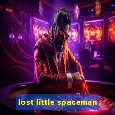 lost little spaceman