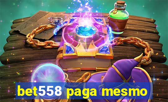 bet558 paga mesmo