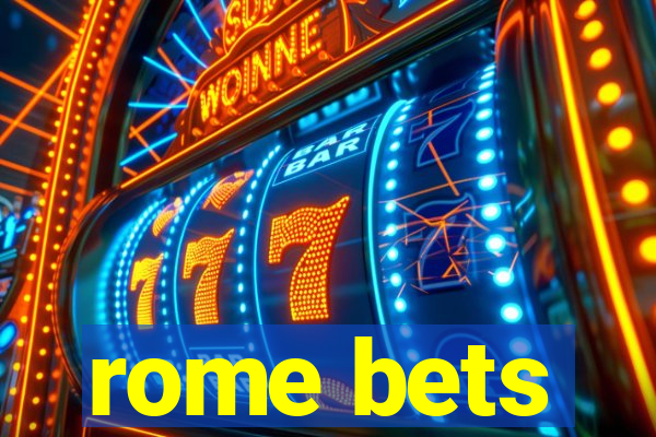 rome bets