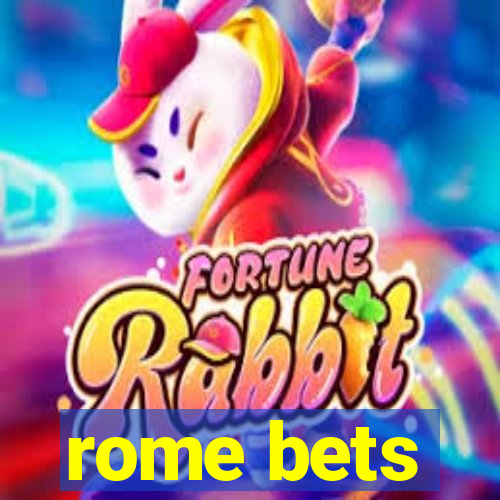 rome bets