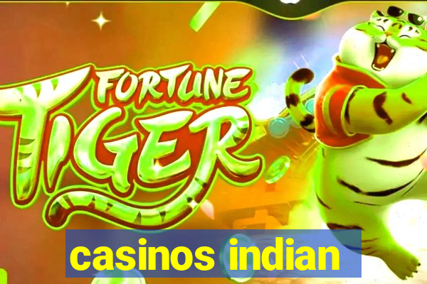 casinos indian