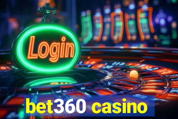 bet360 casino