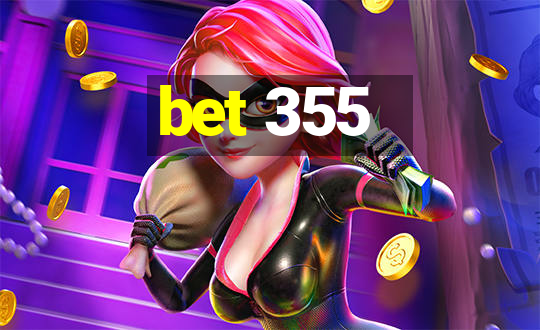 bet 355