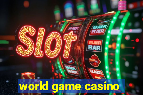 world game casino