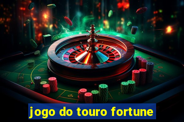 jogo do touro fortune