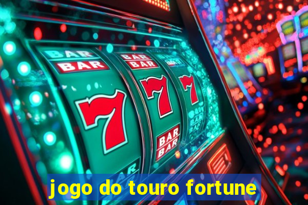 jogo do touro fortune