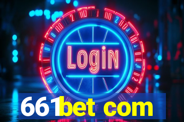 661bet com