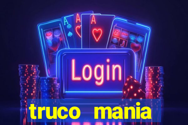 truco  mania