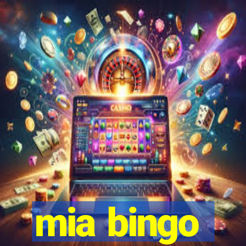 mia bingo