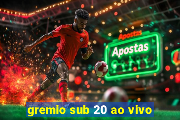 gremio sub 20 ao vivo