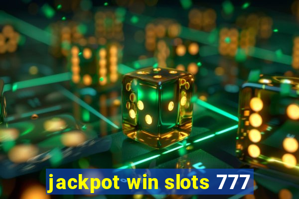 jackpot win slots 777