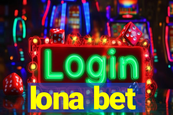 lona bet