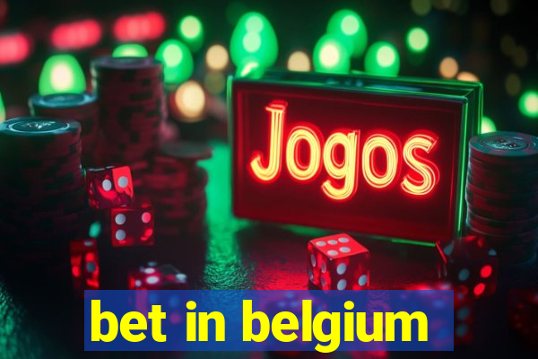 bet in belgium