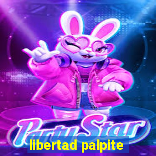 libertad palpite