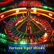 fortune tiger chinês