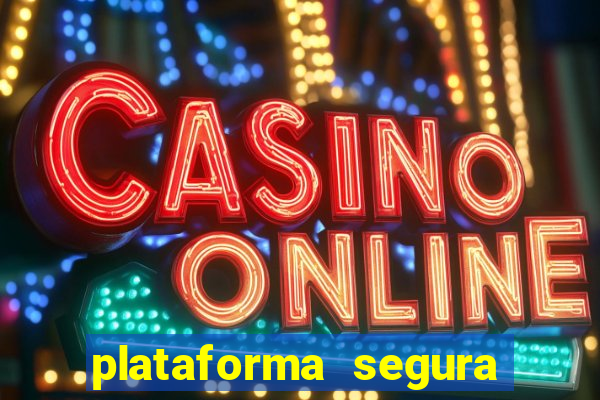 plataforma segura de jogos