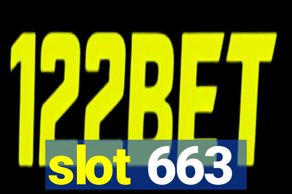 slot 663