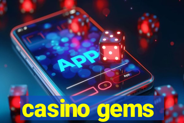 casino gems