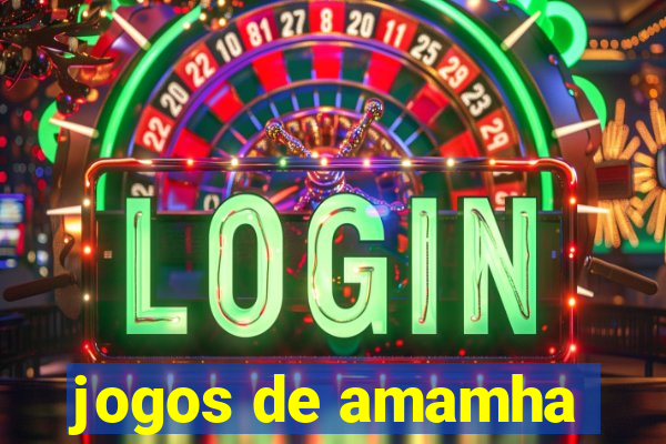 jogos de amamha