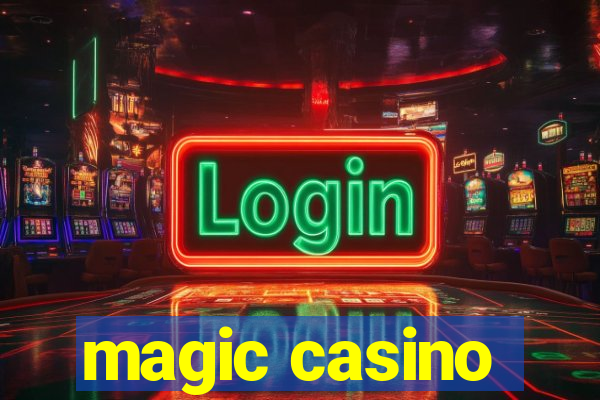 magic casino