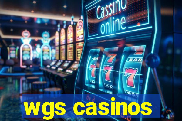 wgs casinos