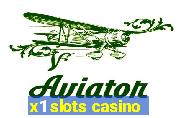 x1 slots casino