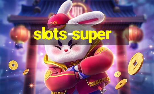 slots-super