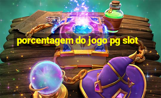 porcentagem do jogo pg slot