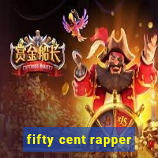 fifty cent rapper