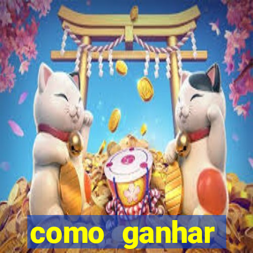 como ganhar dinheiro no jogo do tigrinho