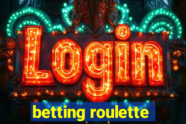 betting roulette