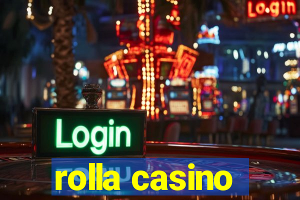 rolla casino