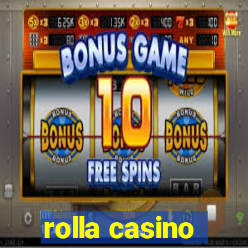 rolla casino