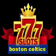 boston celtics