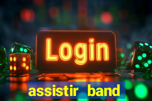 assistir band sports gratis