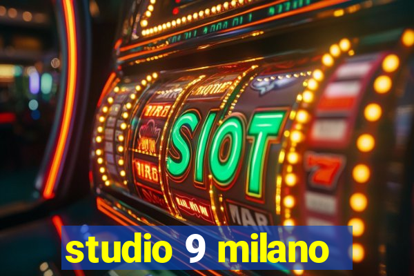 studio 9 milano