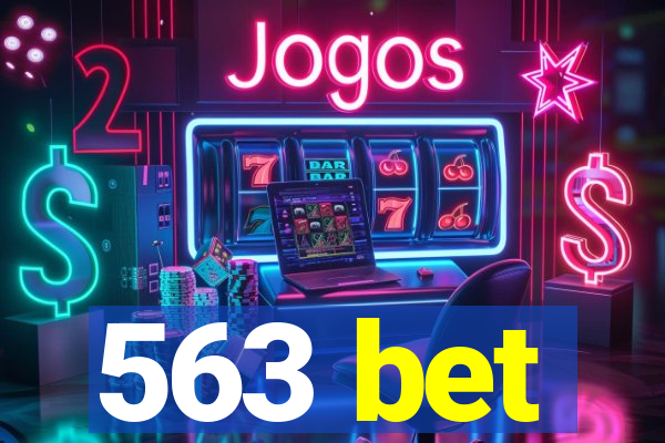 563 bet