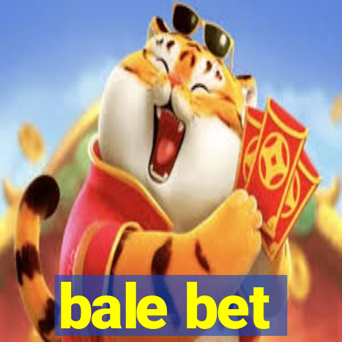 bale bet