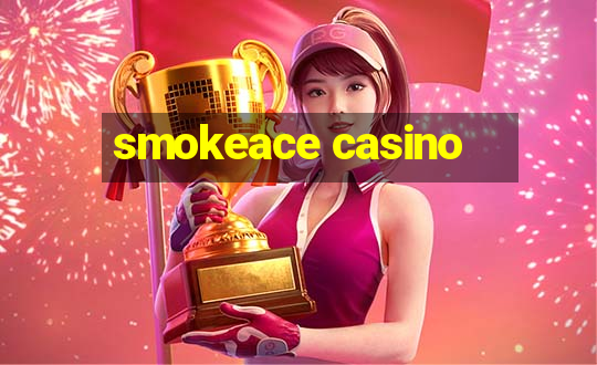 smokeace casino