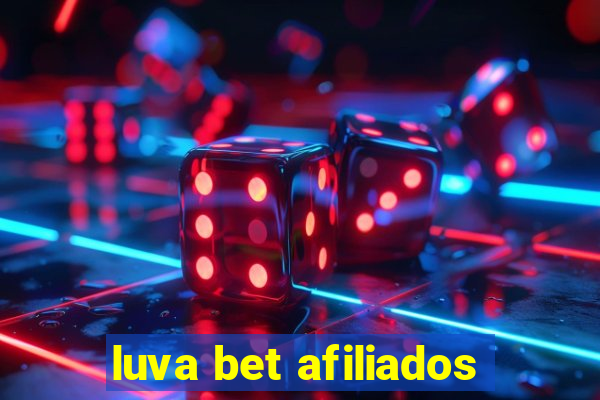 luva bet afiliados