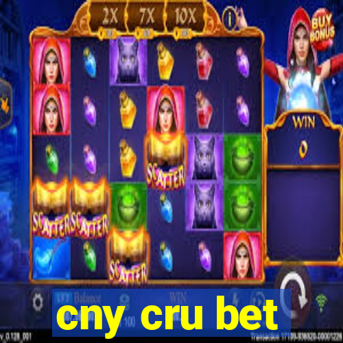 cny cru bet