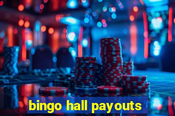 bingo hall payouts