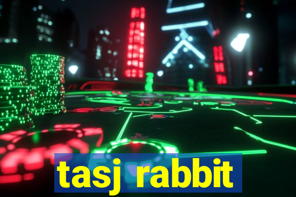 tasj rabbit